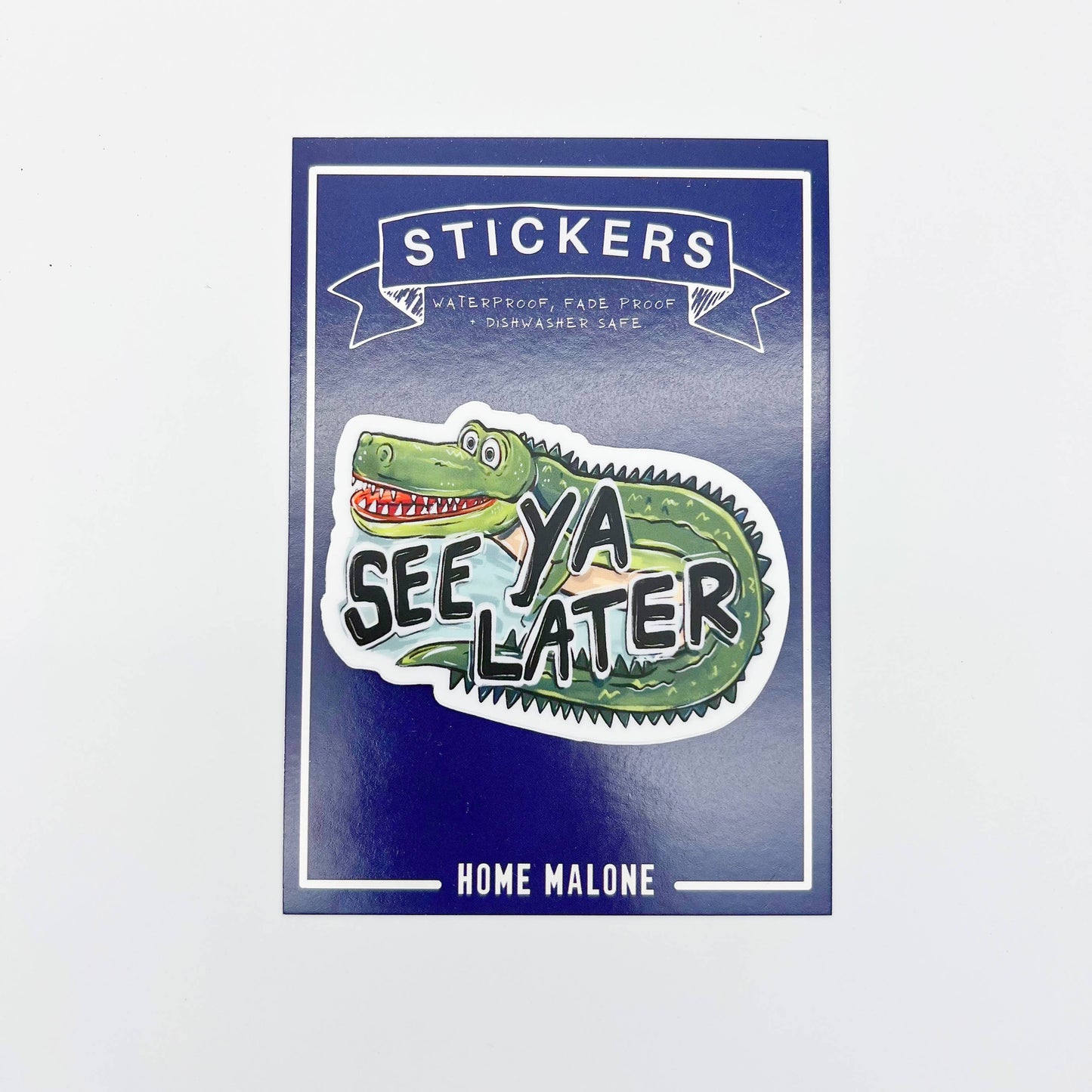 See Ya Later Alligator Sticker