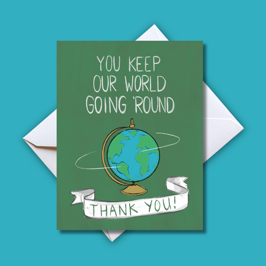 Spinning Globe Teacher Thank You Card -Educator Appreciation