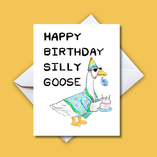 Happy Birthday Silly Goose Card-Funny Celebrate Notecard