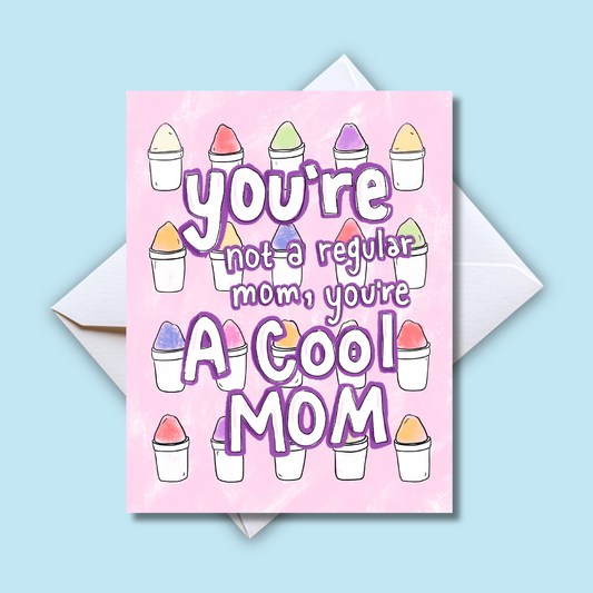 Cool Mom Sno-ball Card-Mother's Day SnoCone Thanks Love You