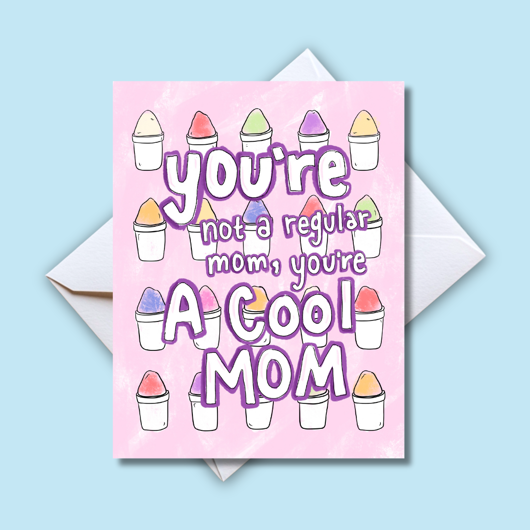 Cool Mom Sno-ball Card-Mother's Day SnoCone Thanks Love You