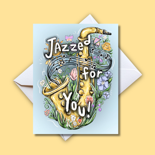 Jazzed For You Card -Congratulations Promotion Wedding Baby