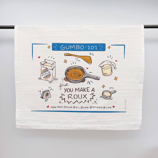 Gumbo 101 First You Make A Roux Tea Towel